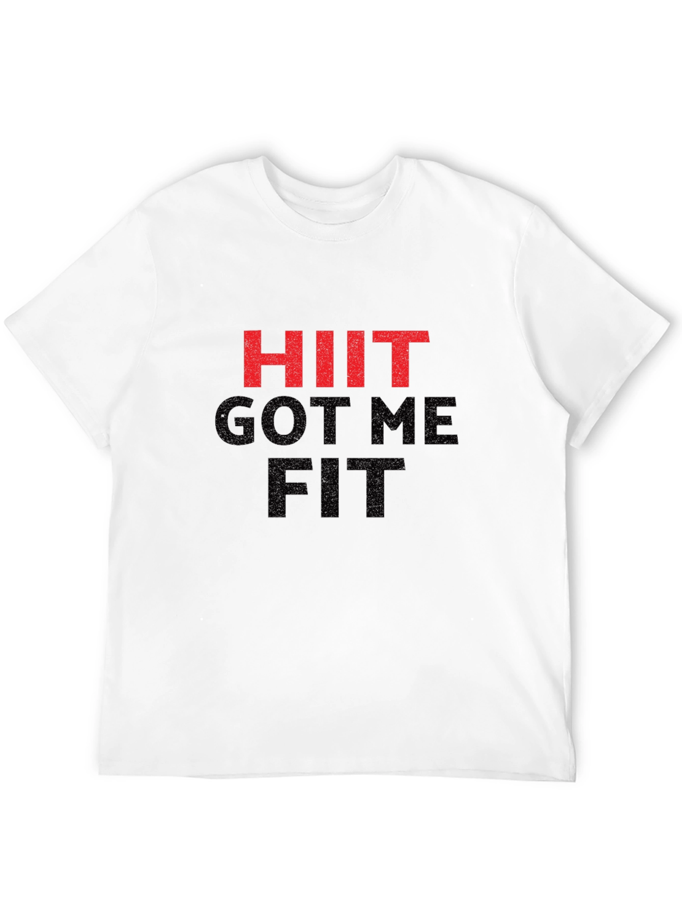HIIT Got Me Fit Black Graphic T-Shirt