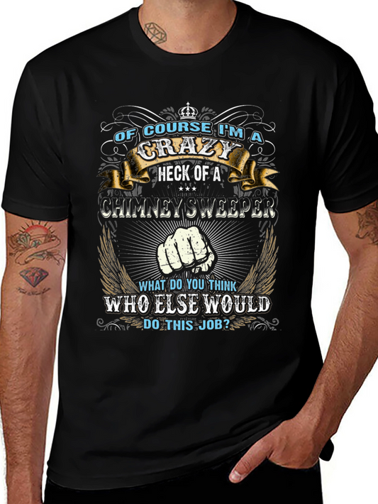 Crazy Chimney Sweeper Graphic T-Shirt
