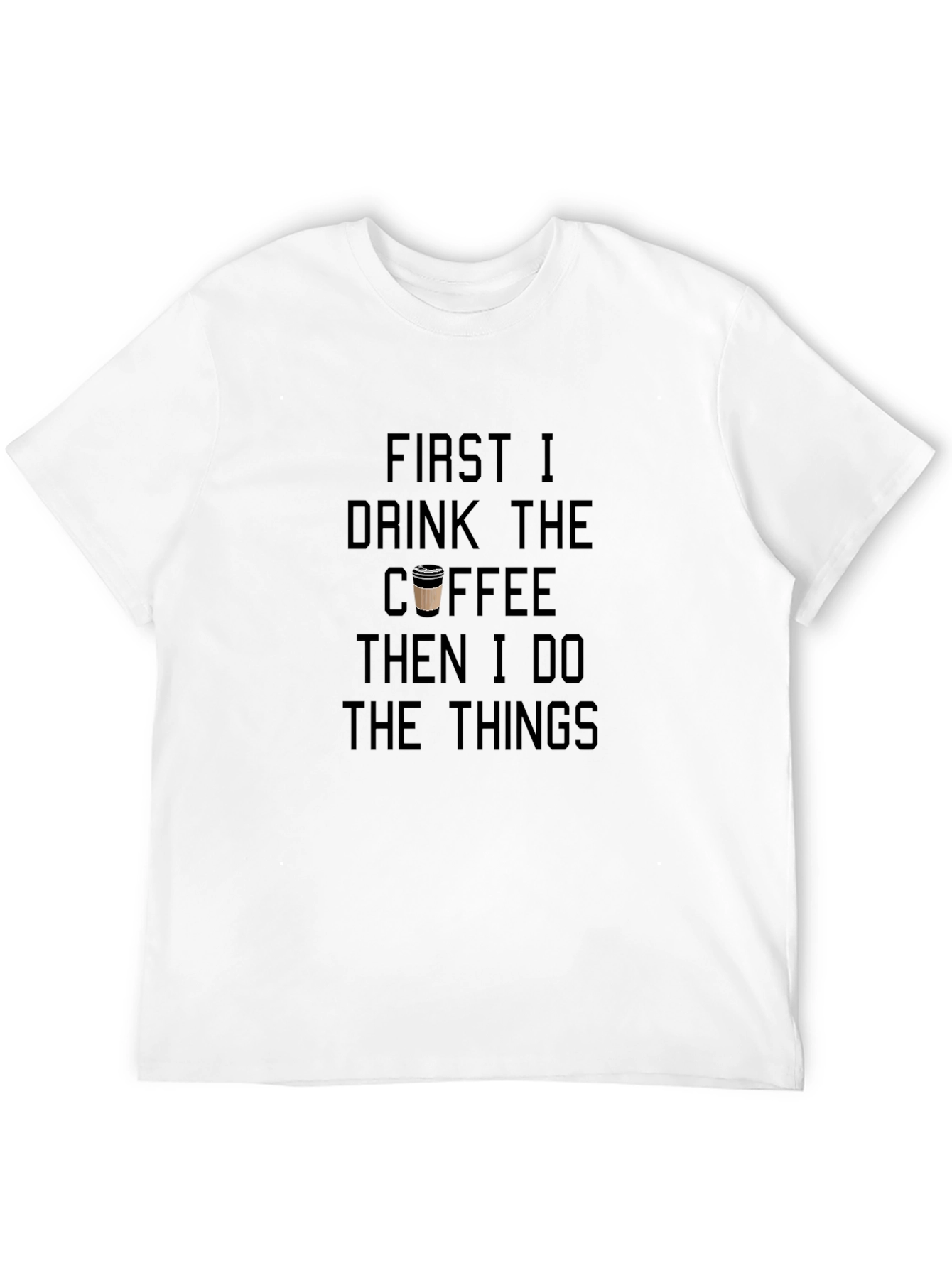 Coffee First Then Things Black Graphic Tee