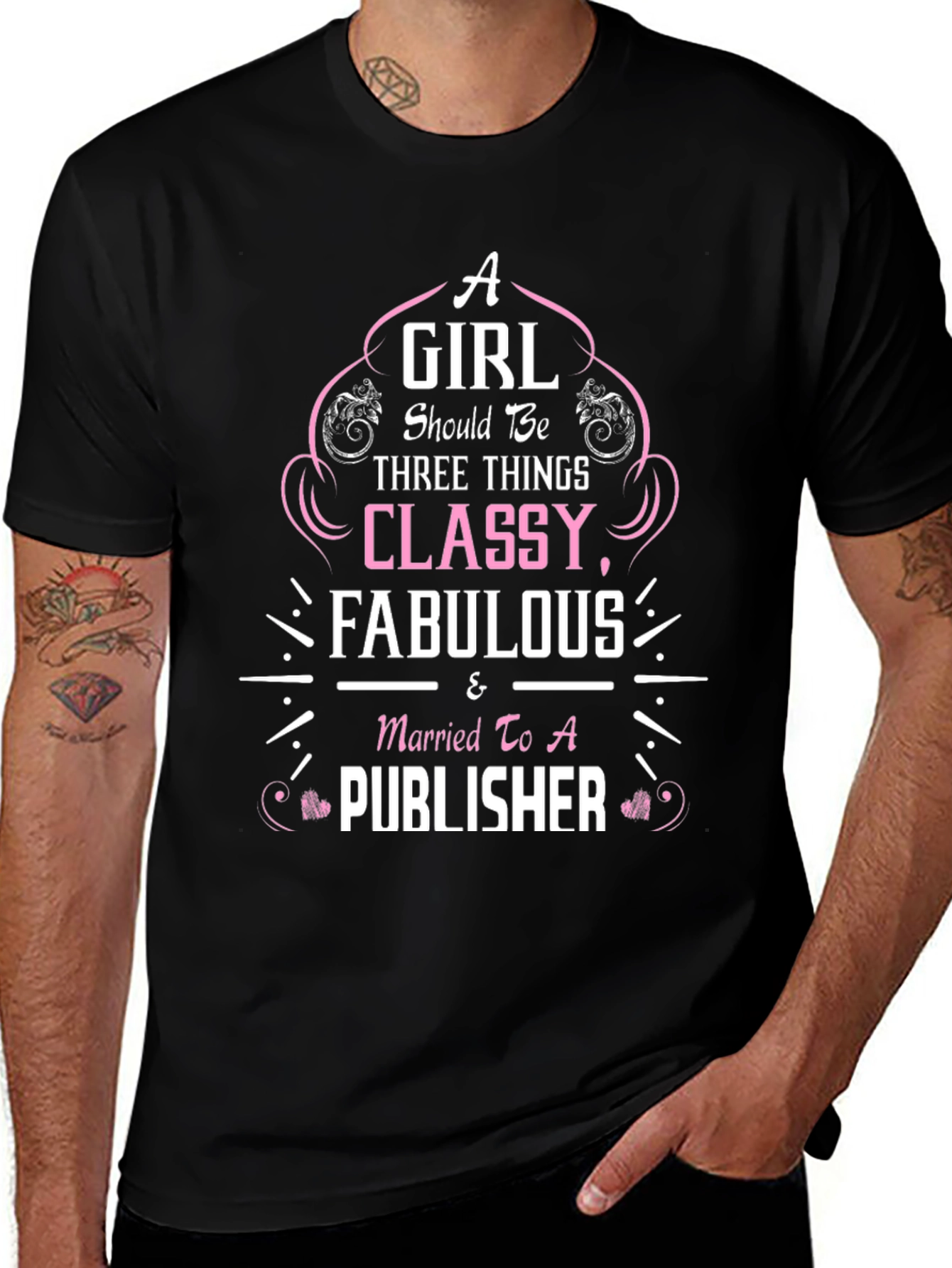 Classy & Fabulous T-Shirt for Publishers Wife!