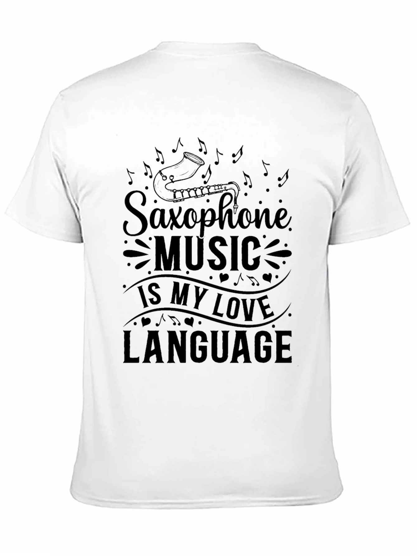 Saxophone Music is My Love Language Graphic T-Shirt