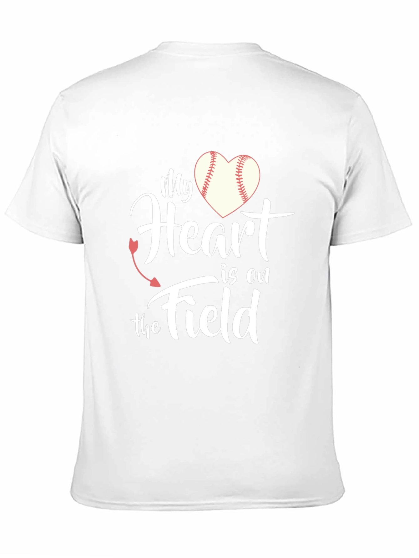 My Heart Is On The Field Baseball T-Shirt