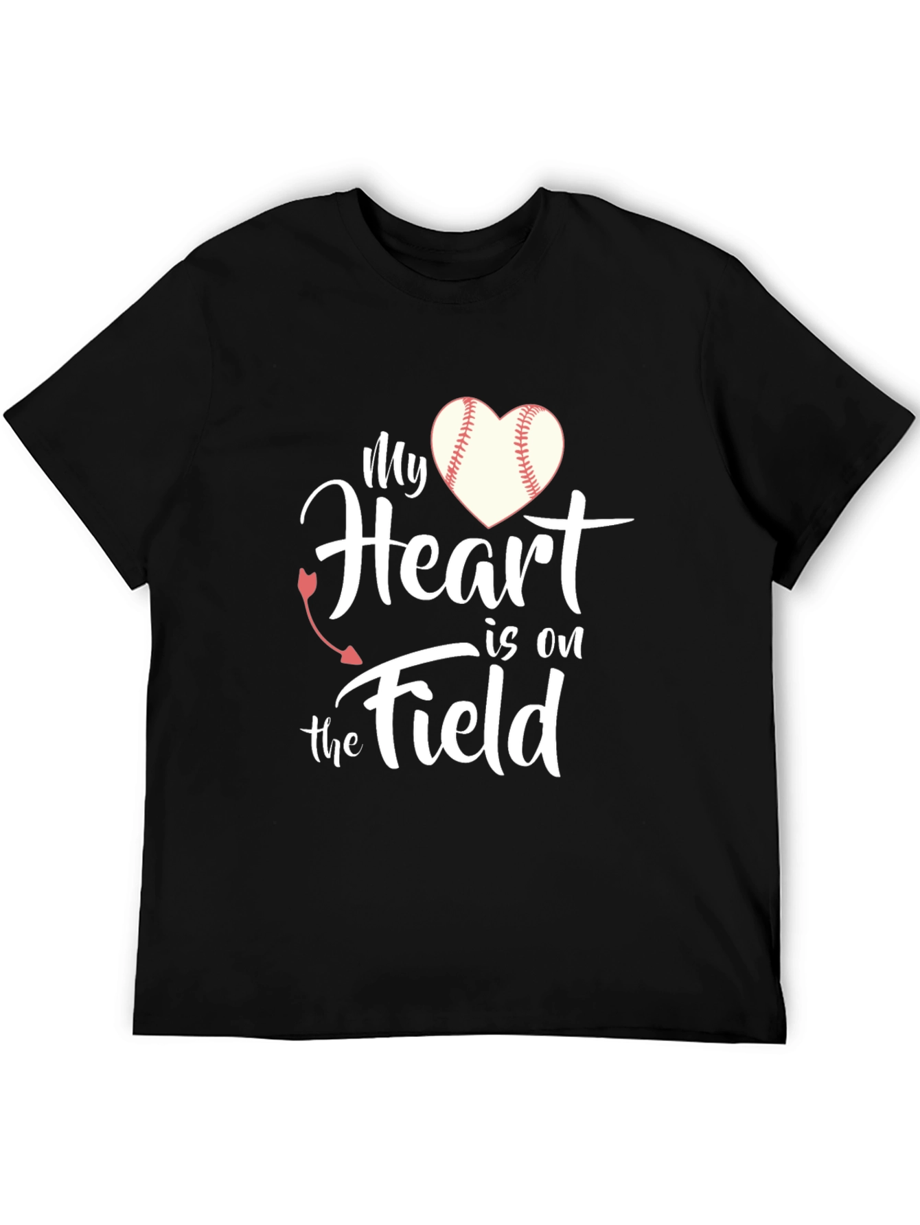 My Heart Is On The Field Baseball T-Shirt