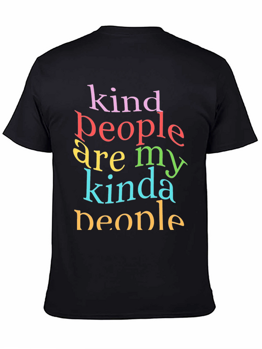 Kind People Are My Kinda People T-Shirt