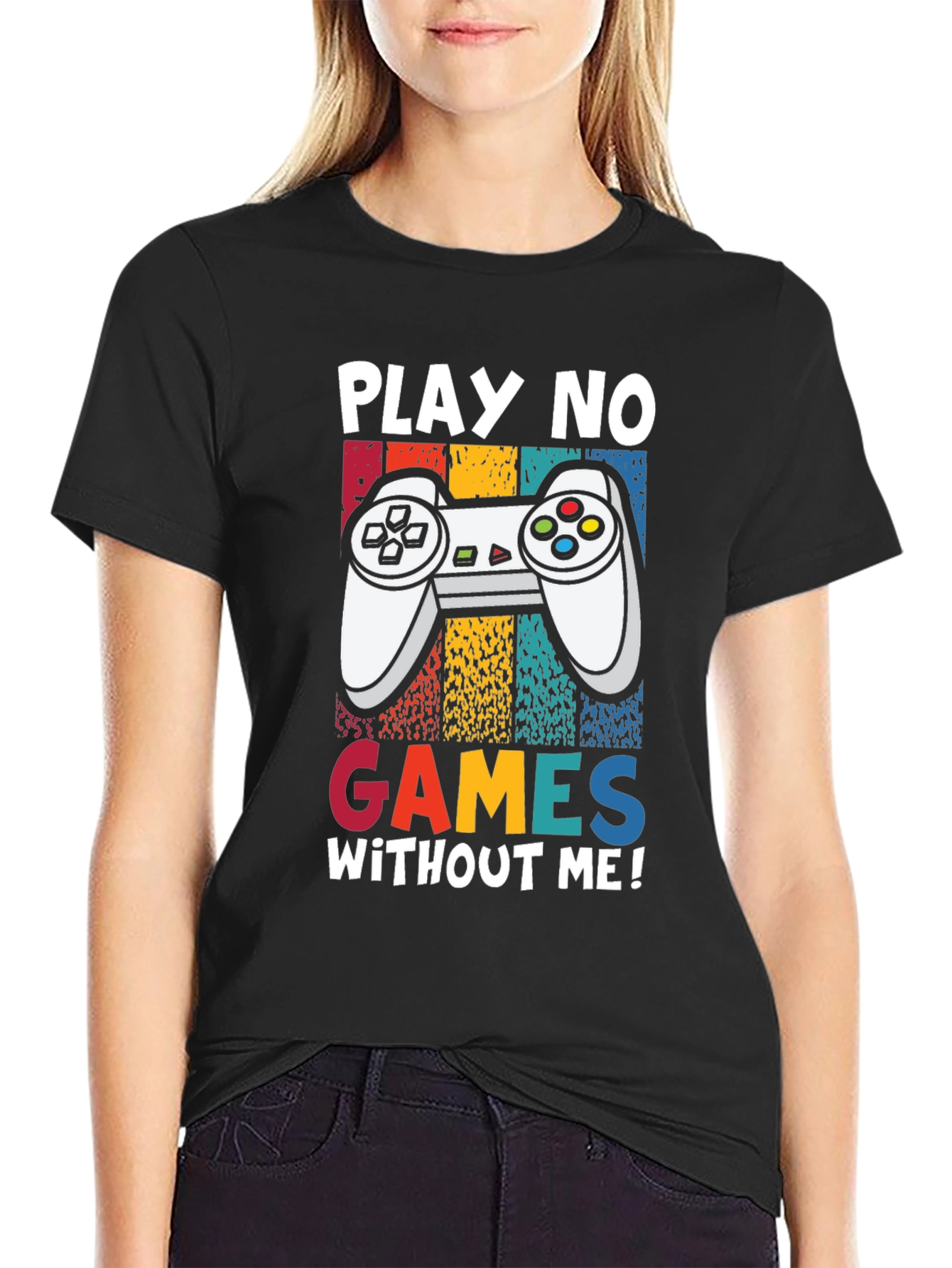 Play No Games Without Me T-Shirt