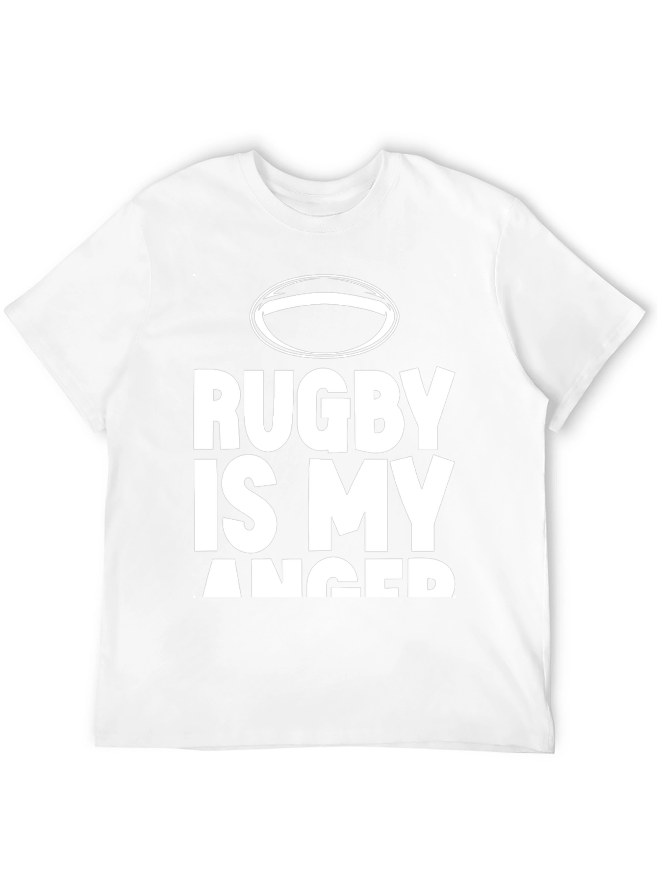 Rugby Is My Angered T-Shirt Sport Tee