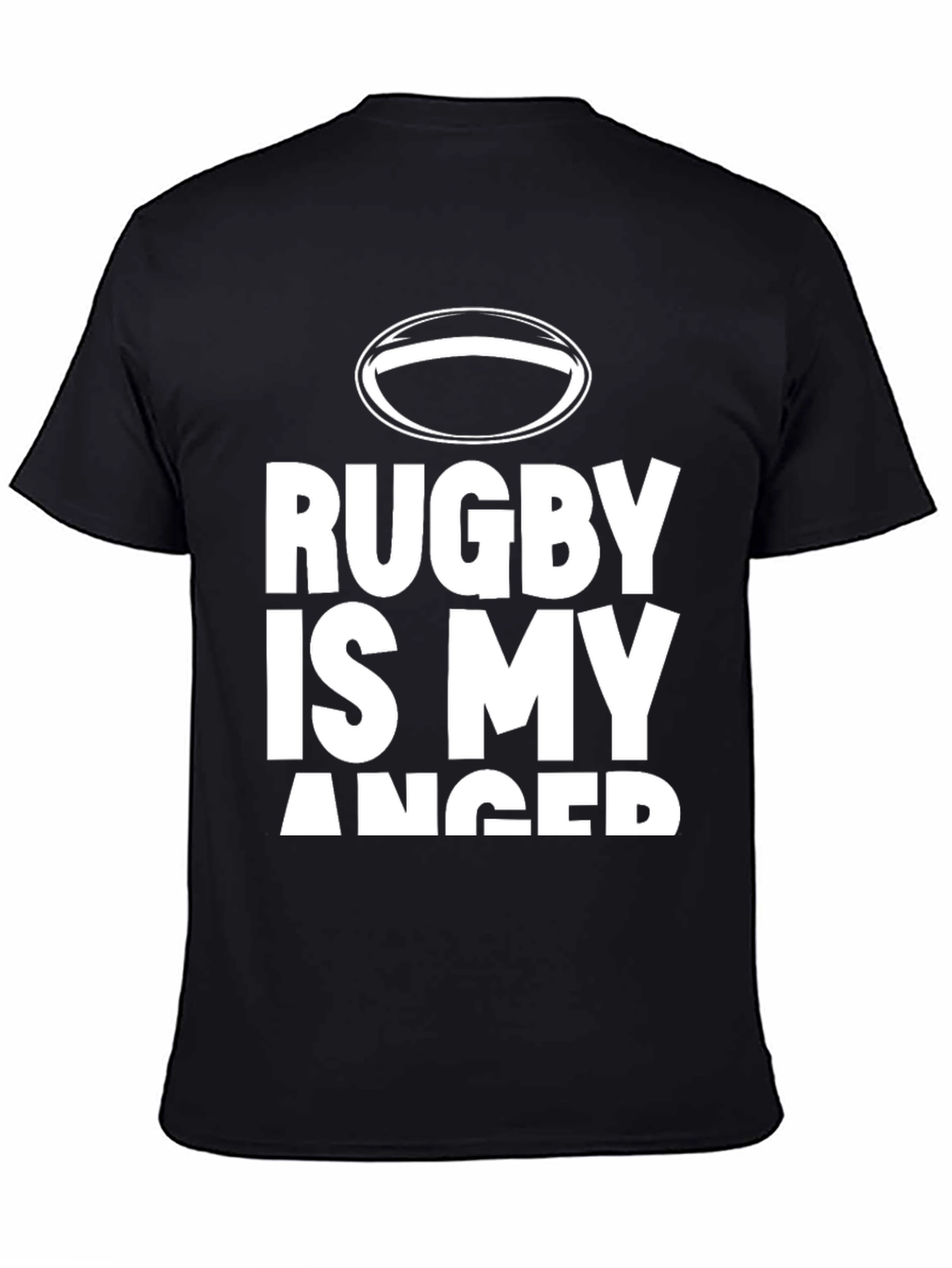 Rugby Is My Angered T-Shirt Sport Tee