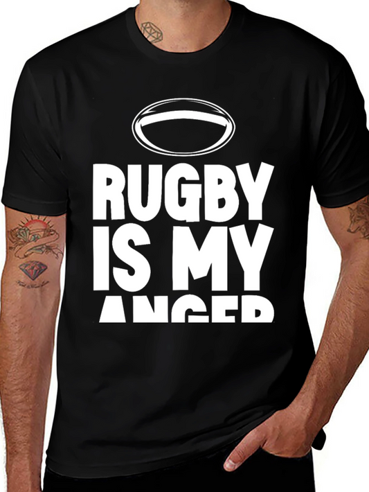Rugby Is My Angered T-Shirt Sport Tee