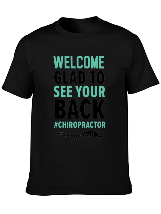 Chiropractor Welcome T-Shirt - See Your Back