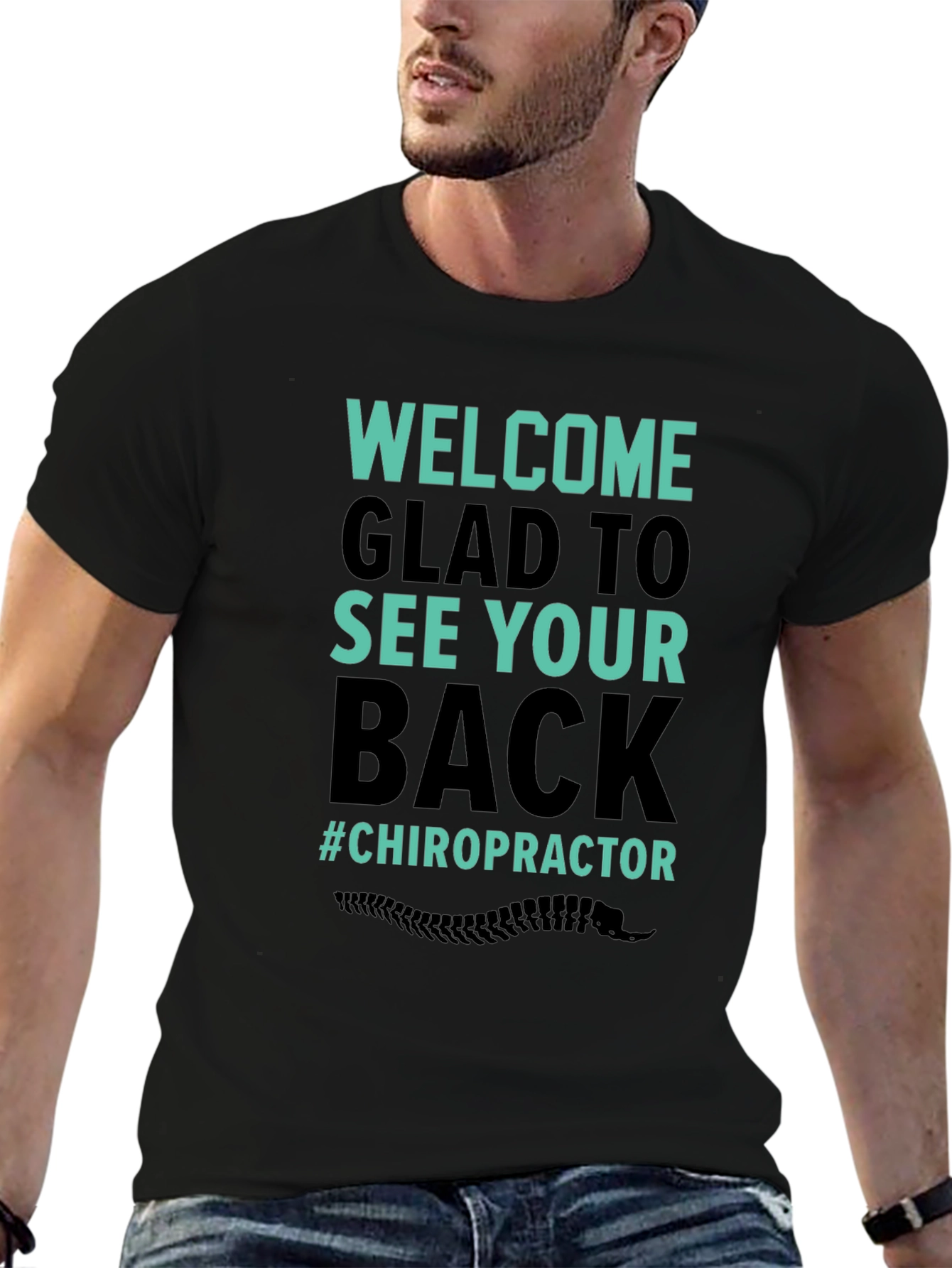 Chiropractor Welcome T-Shirt - See Your Back