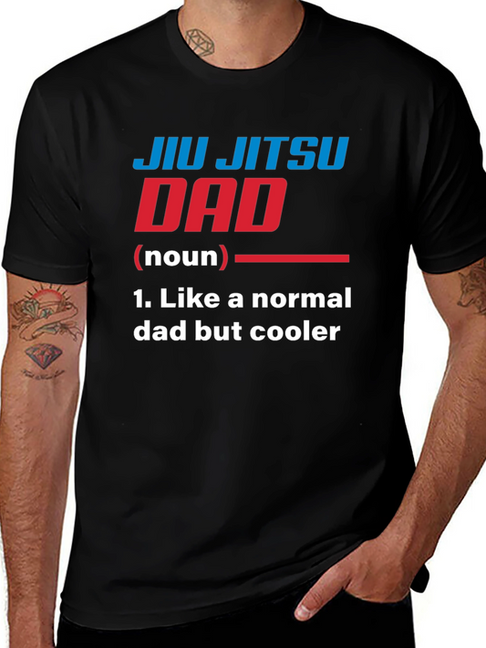 Jiu Jitsu Dad T-Shirt - Cool Fathers Day Gift