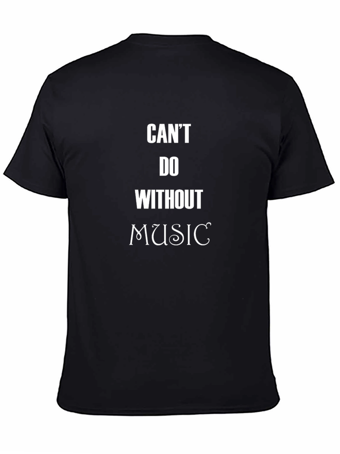 Cant Do Without Music Graphic Tee