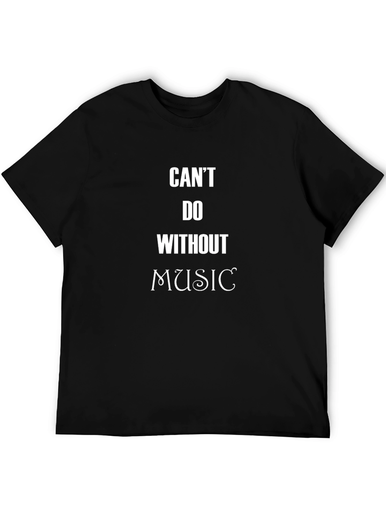 Cant Do Without Music Graphic Tee