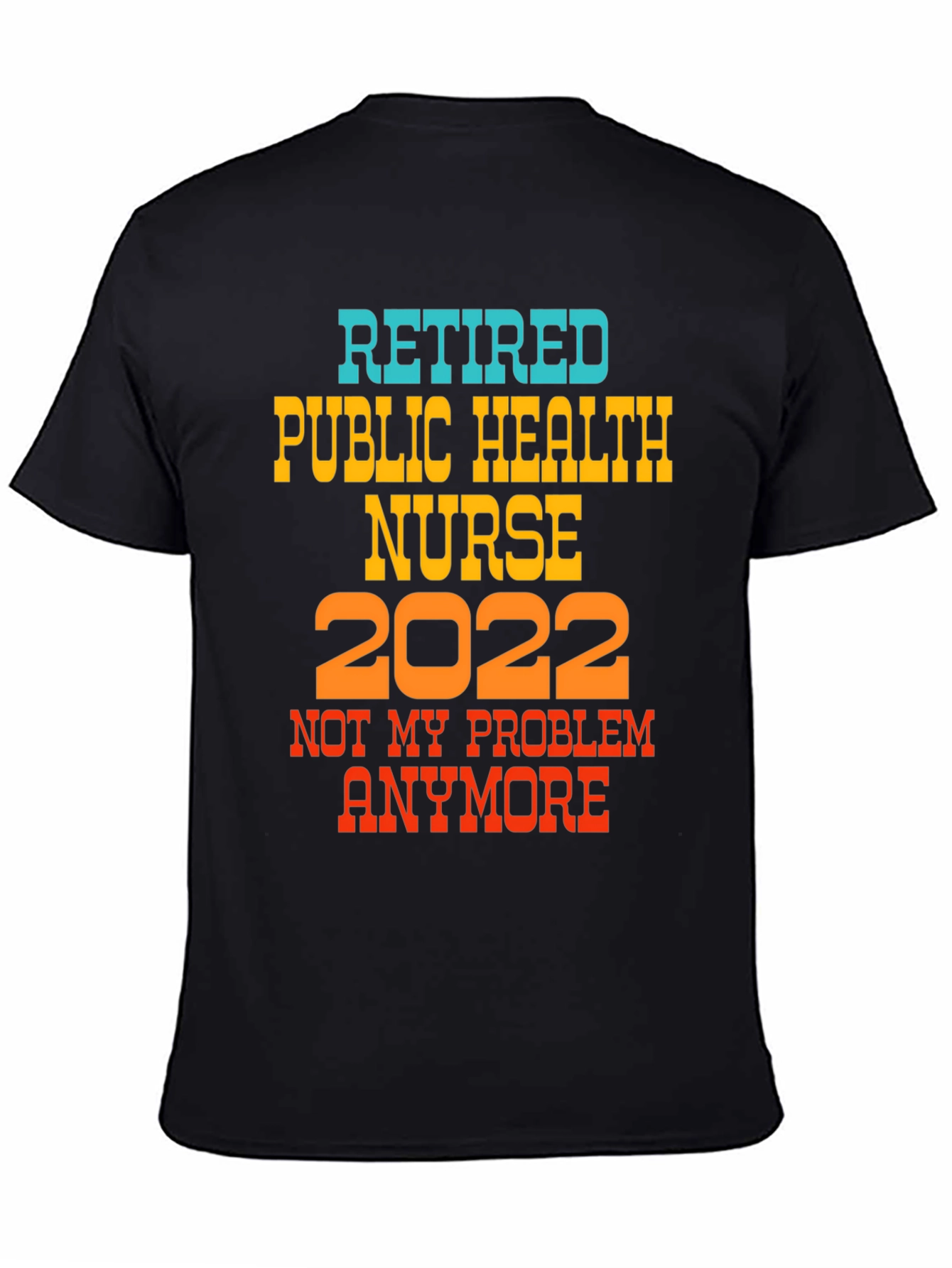Retired Nurse 2022 T-Shirt