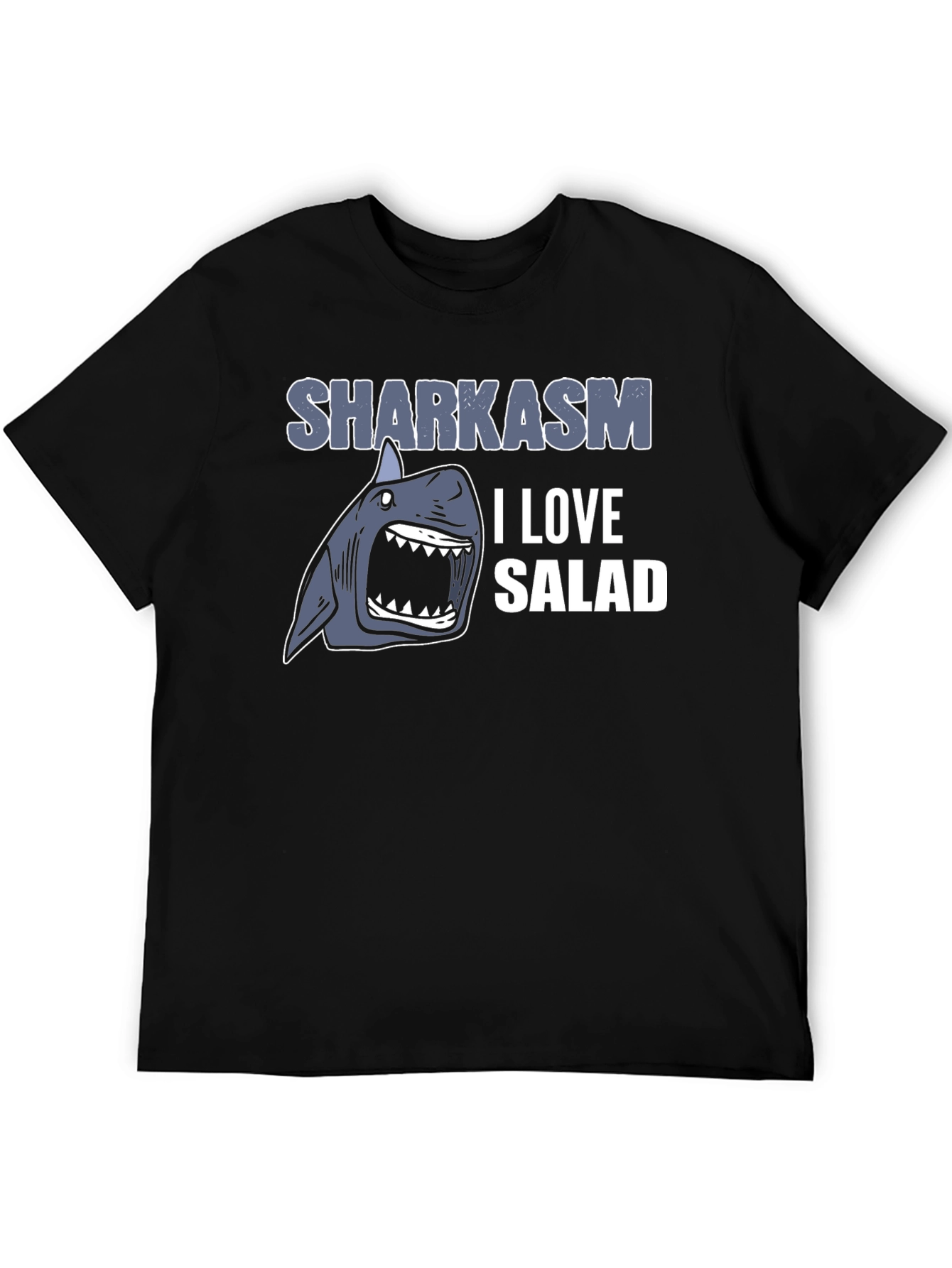 Sharkasm I Love Salad Mens T-Shirt