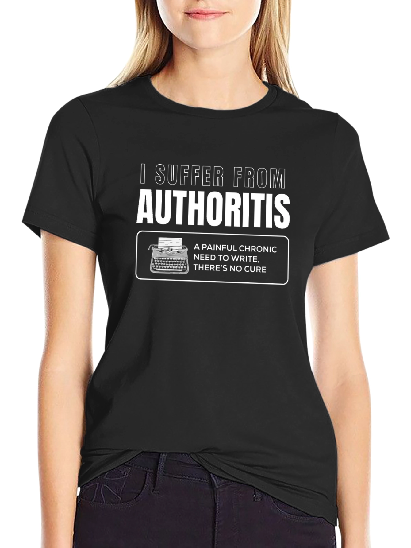Authoritis T-Shirt - Writers Funny Tee