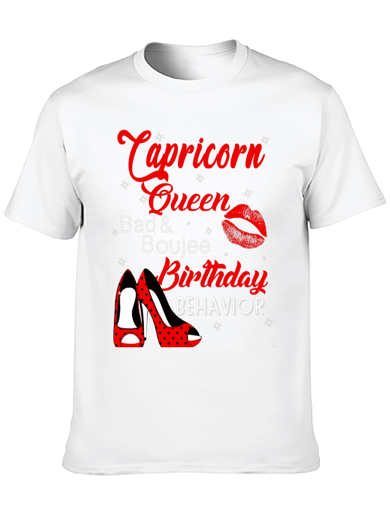 Capricorn Queen Birthday Behavior T-Shirt