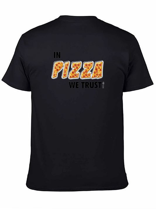 In Pizza We Trust Funny Graphic T-Shirt