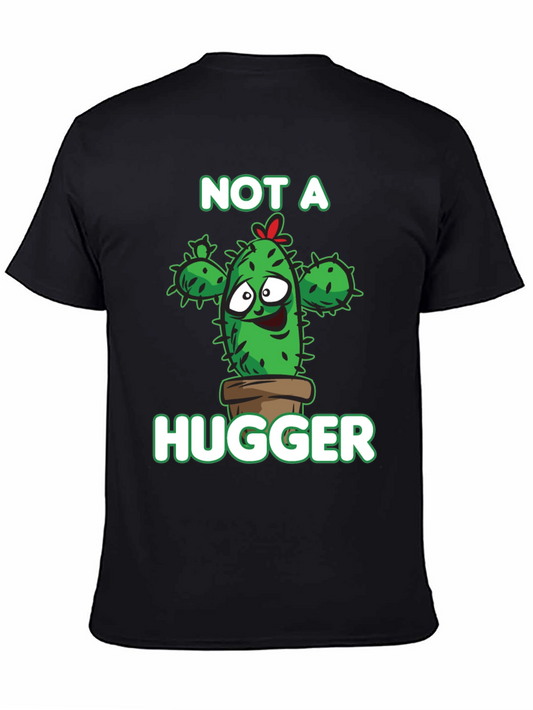 Not A Hugger Cactus T-Shirt - Funny Graphic Tee