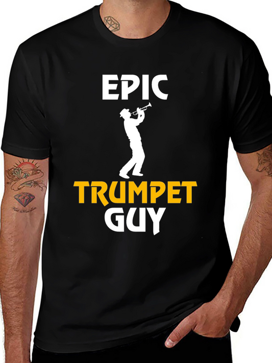 Epic Trumpet Guy T-Shirt - Musician Novelty Tee