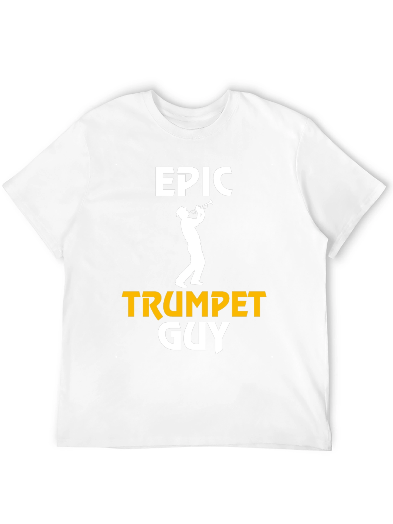 Epic Trumpet Guy T-Shirt - Musician Novelty Tee