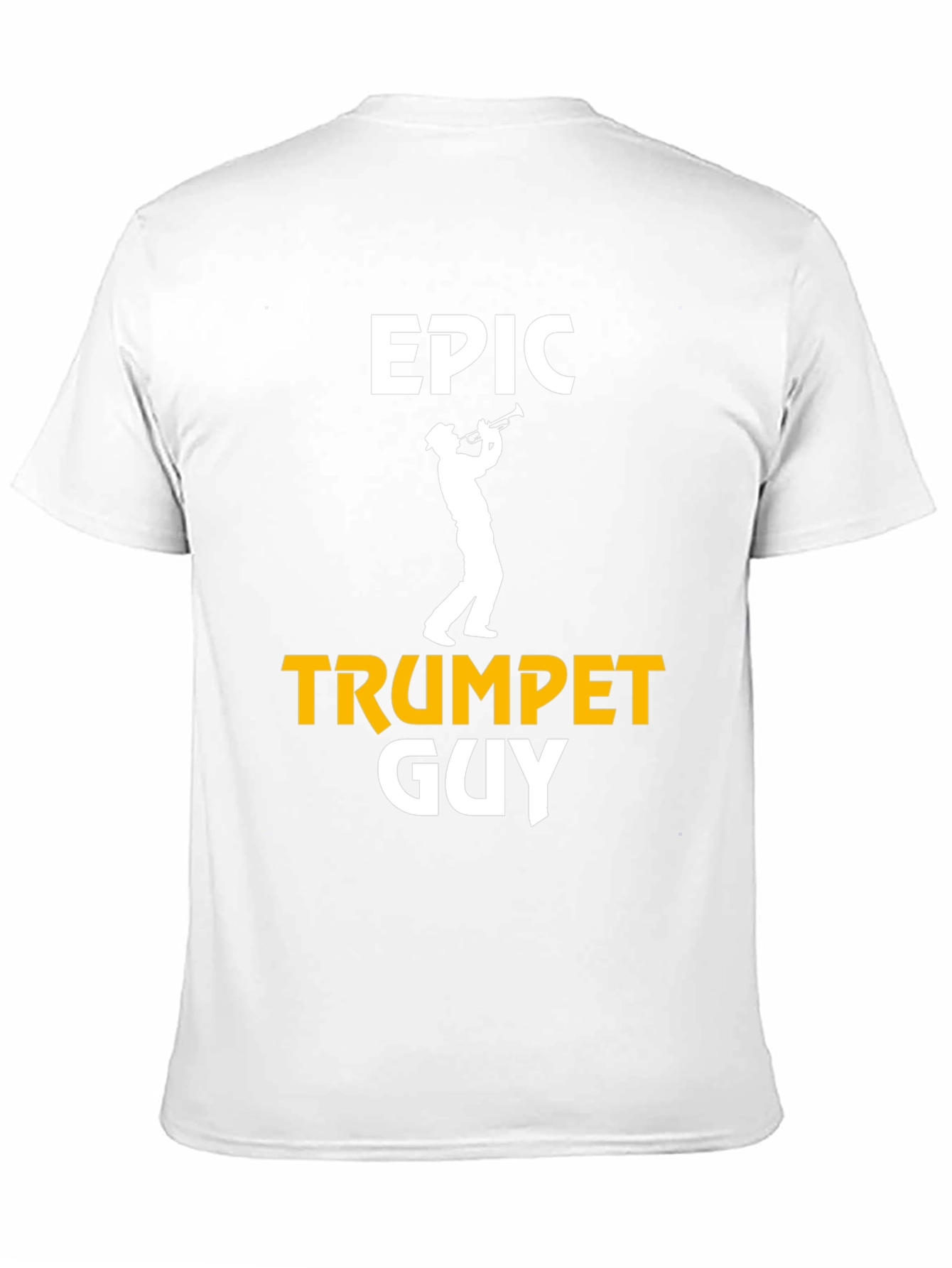 Epic Trumpet Guy T-Shirt - Musician Novelty Tee