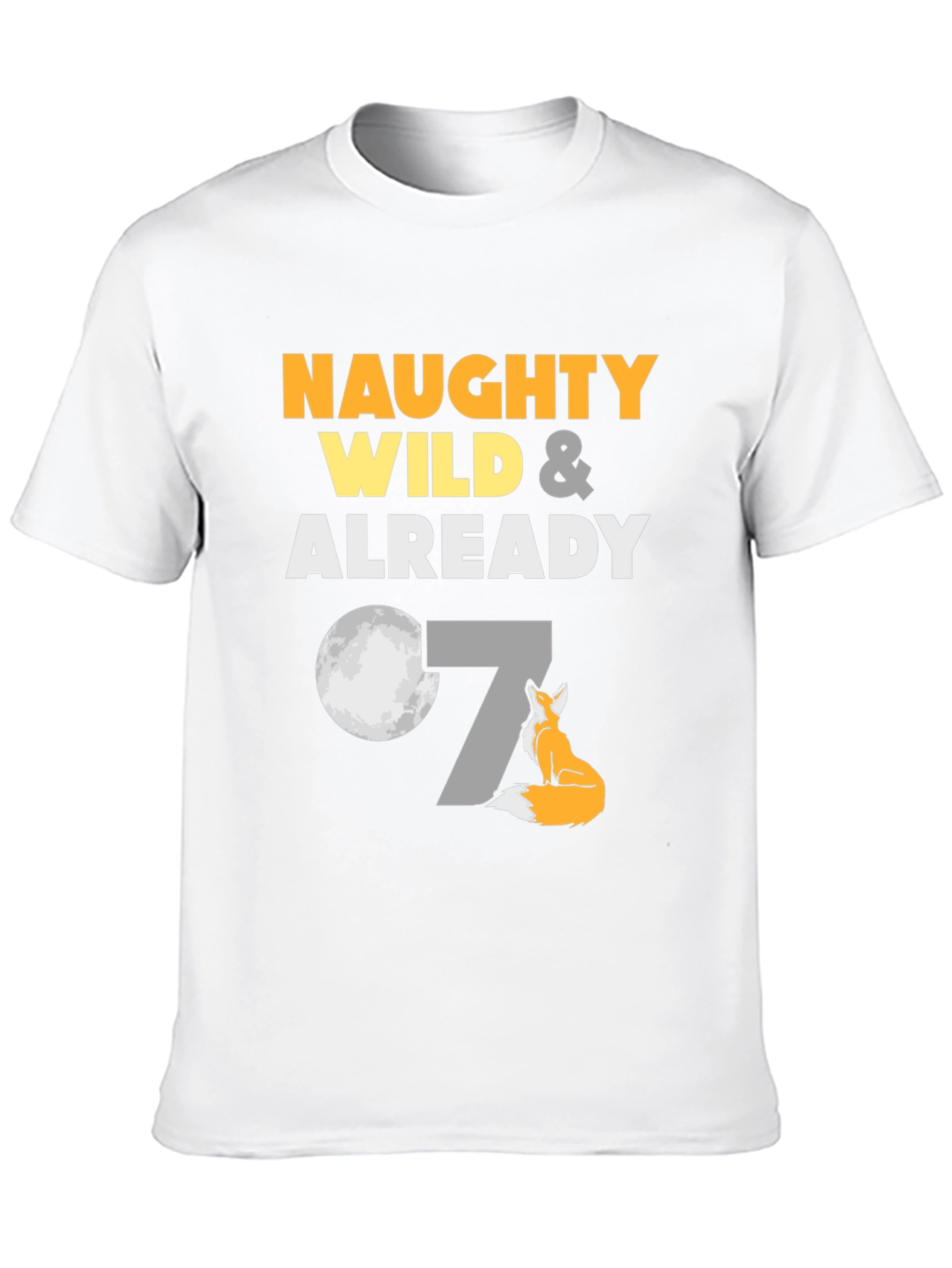 Naughty Wild & Already 7 Fox Birthday T-Shirt
