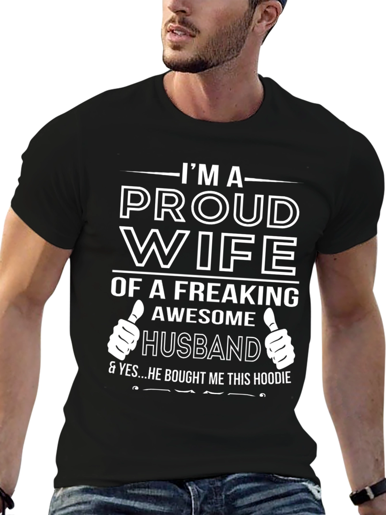 Proud Wife T-Shirt - Freaking Awesome Husband