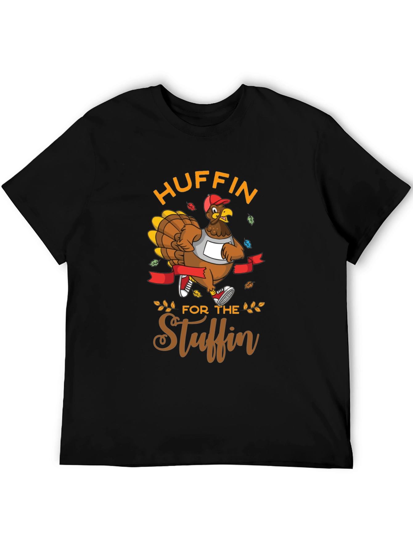 Huffin for the Stuffin Thanksgiving T-Shirt