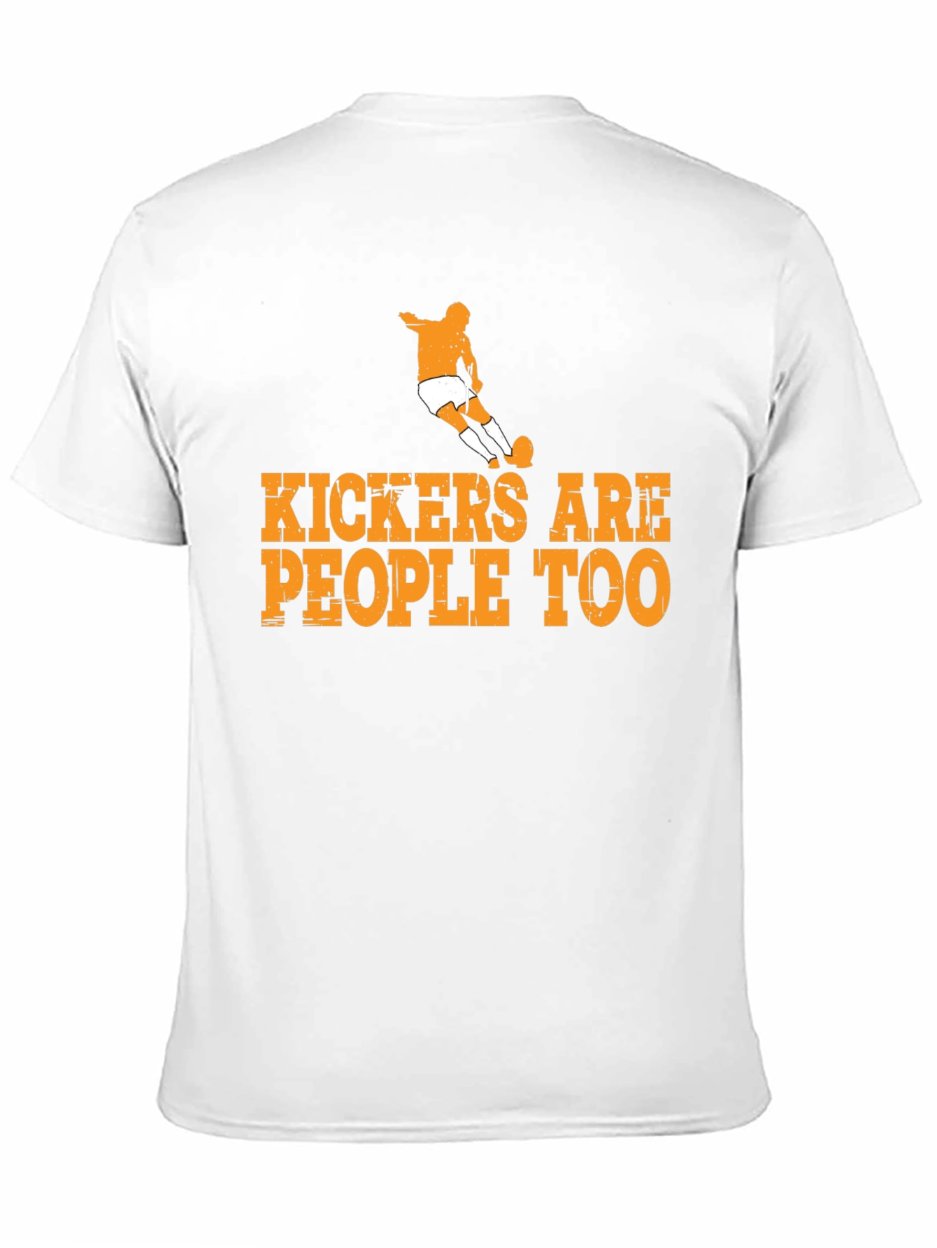 Kickers Are People Too Graphic Tee - Soccer T-Shirt