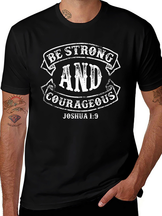 Be Strong & Courageous Joshua 1:9 Black T-Shirt