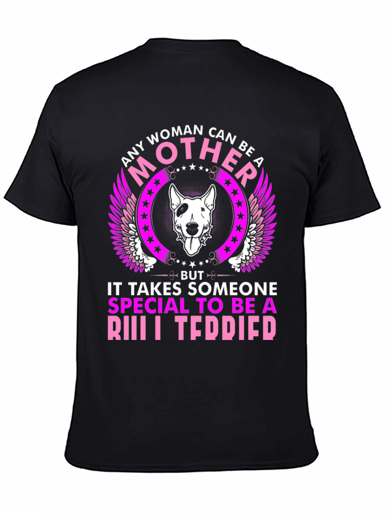 Bull Terrier Mom T-Shirt - Special Mother Design