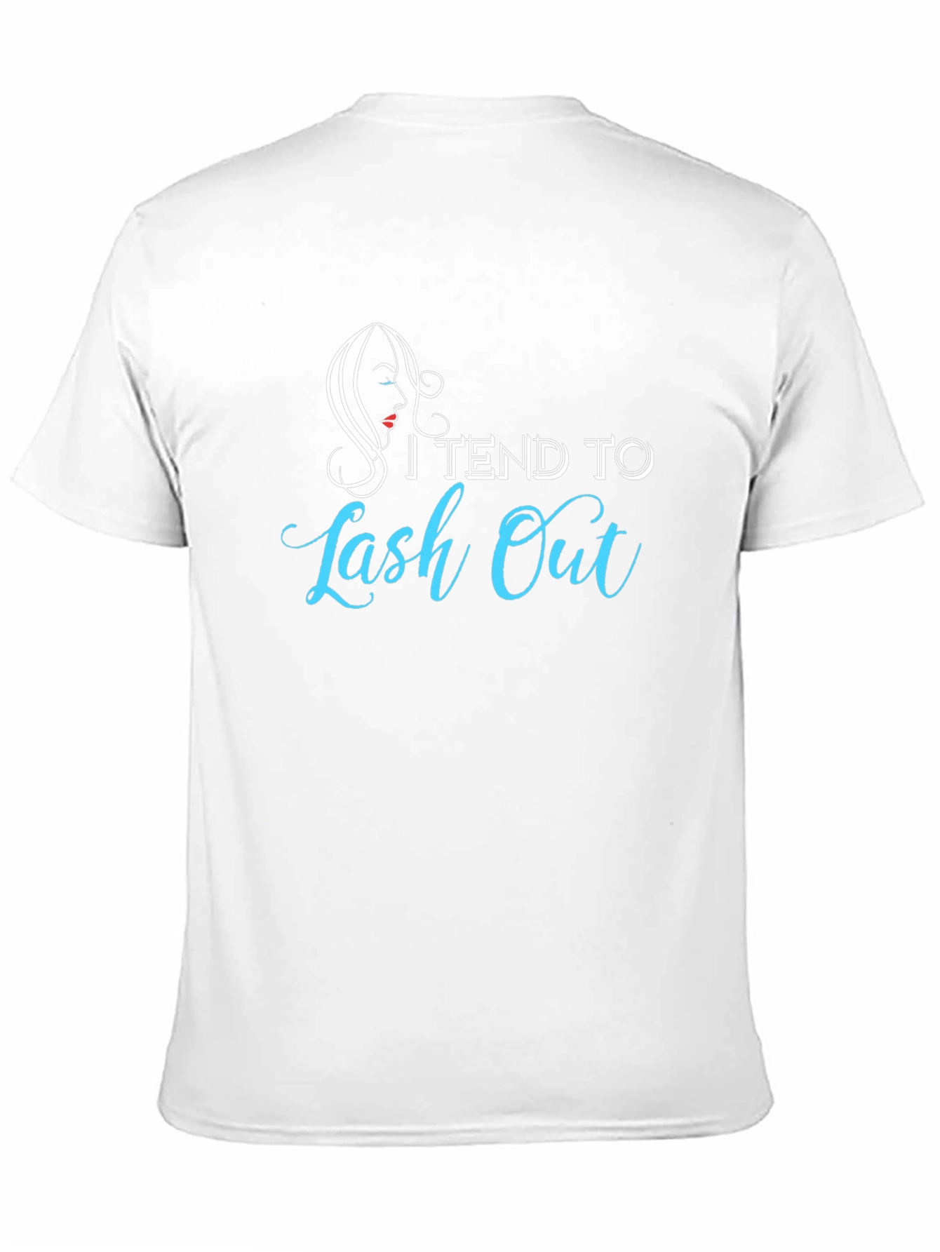 I Tend To Lash Out Black T-Shirt