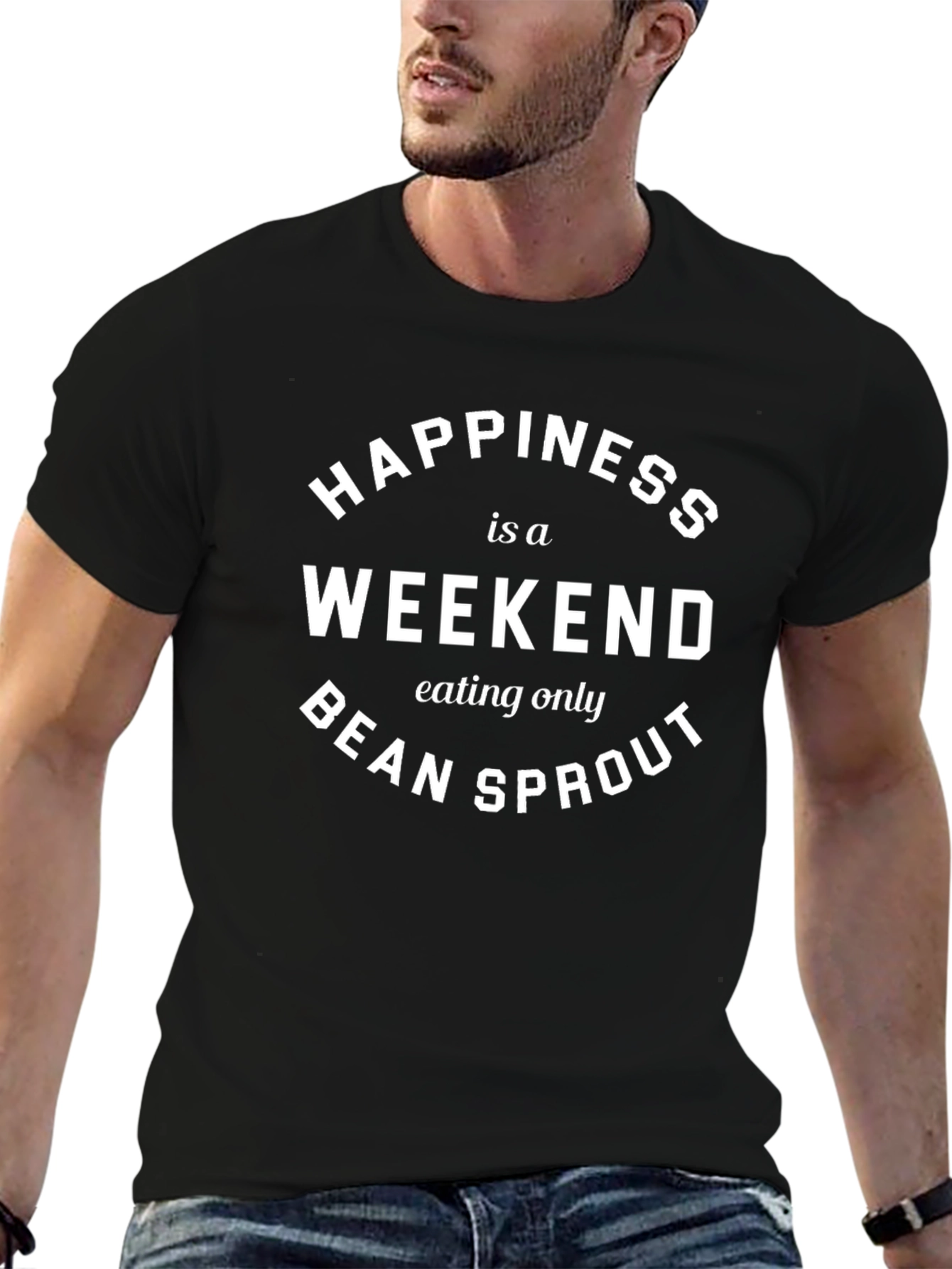Happiness is a Weekend Bean Sprout T-Shirt