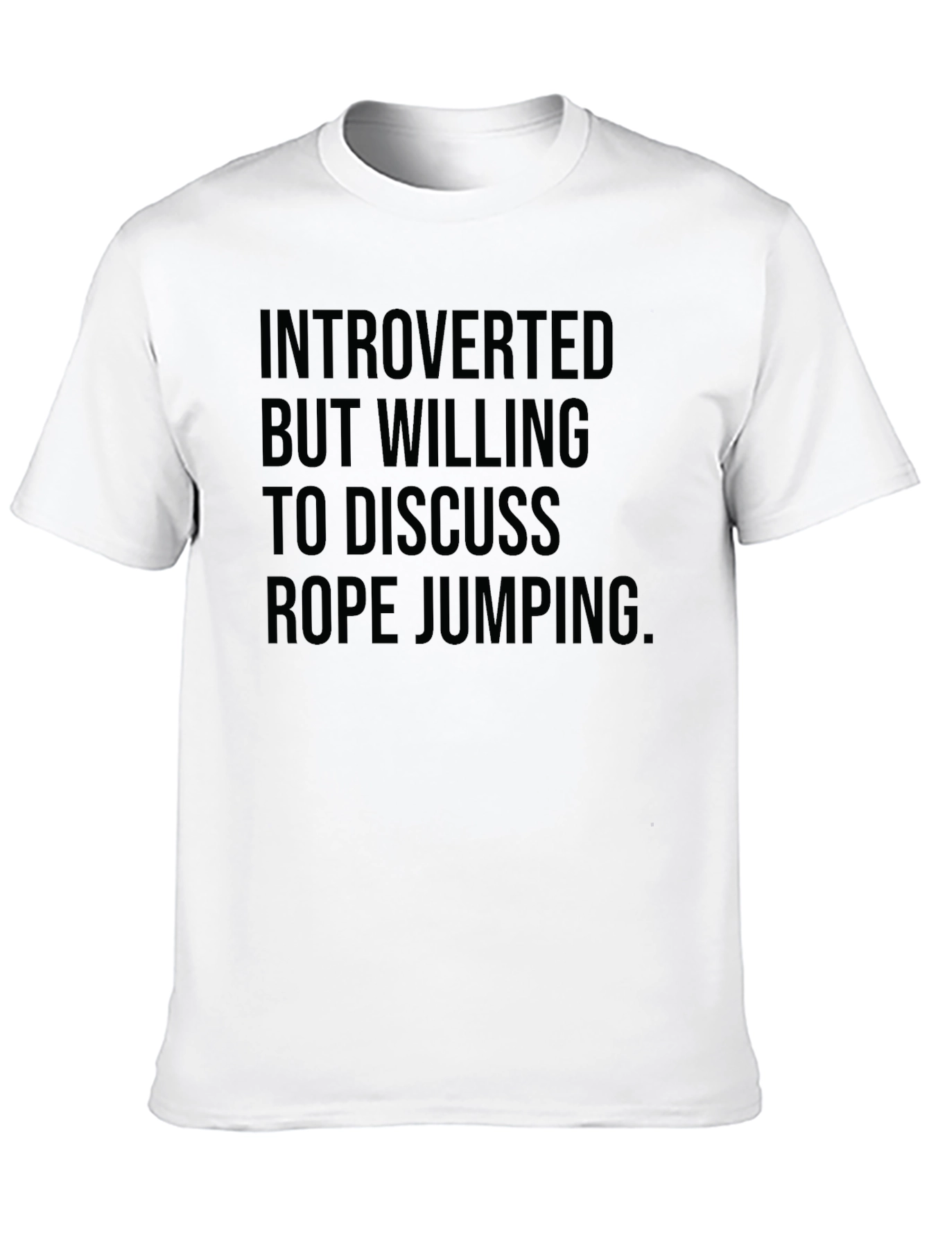 Introverted Rope Jumping T-Shirt