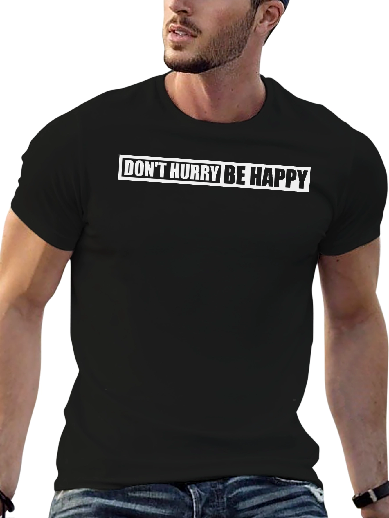 Dont Hurry Be Happy Mens Black T-Shirt
