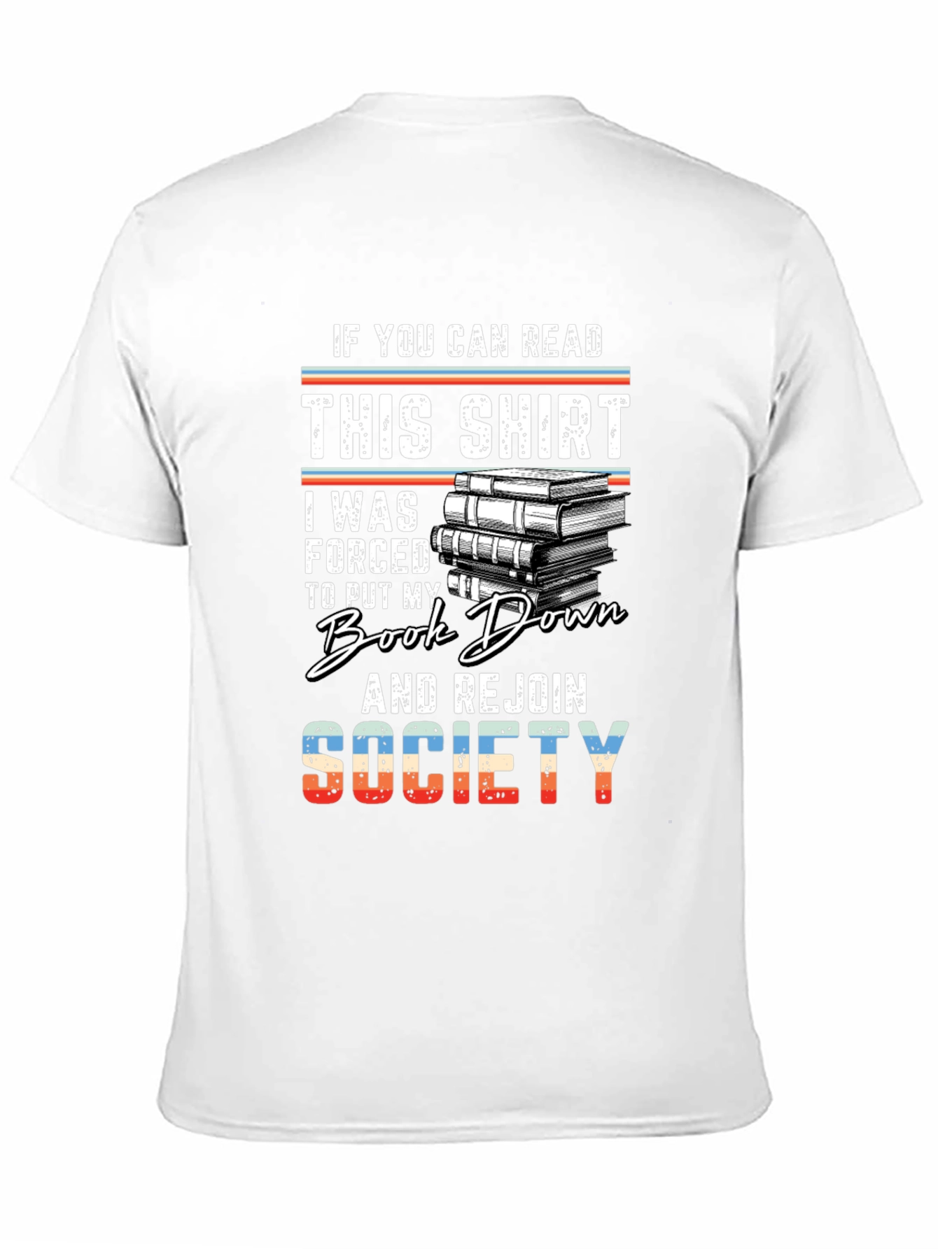 Book Lover T-Shirt - If You Can Read This