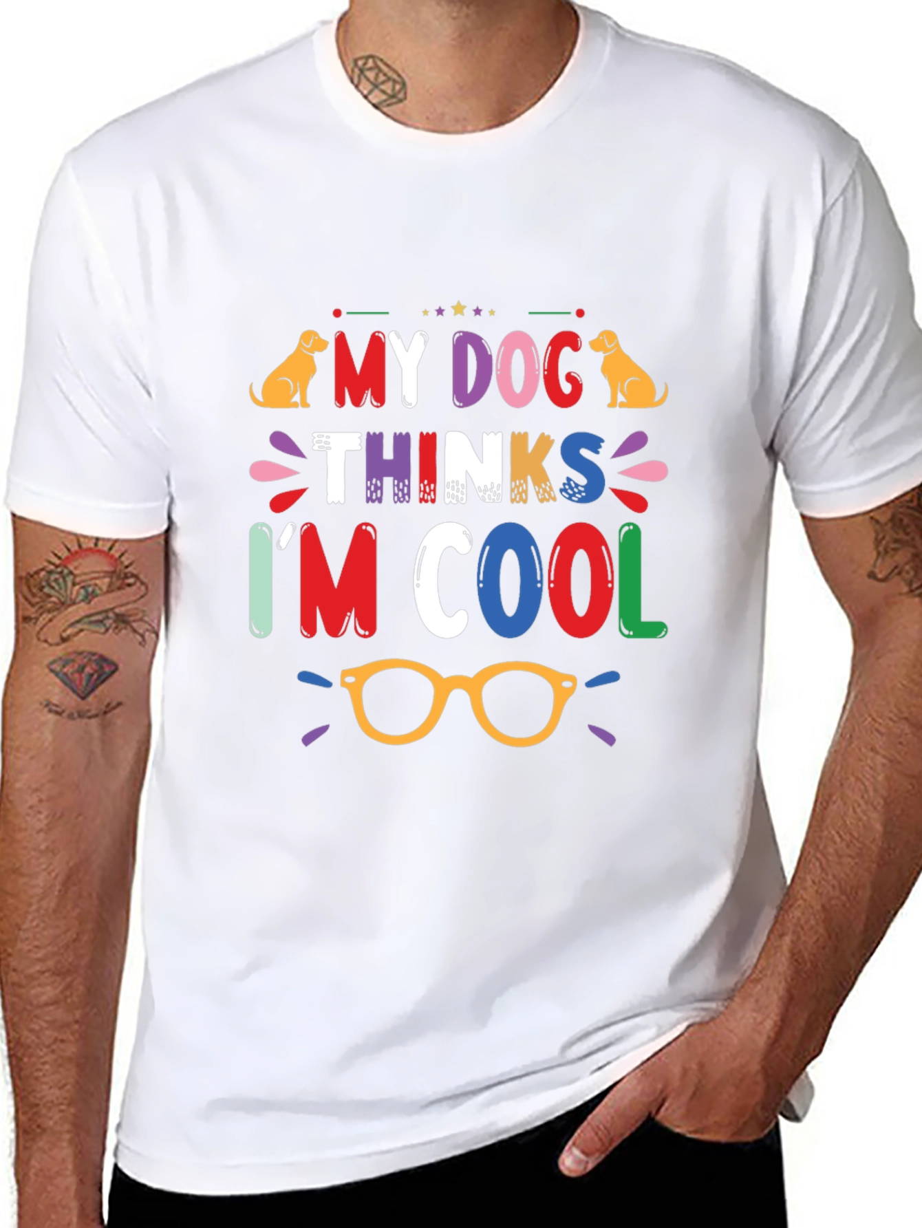 My Dog Thinks Im Cool Graphic Tee