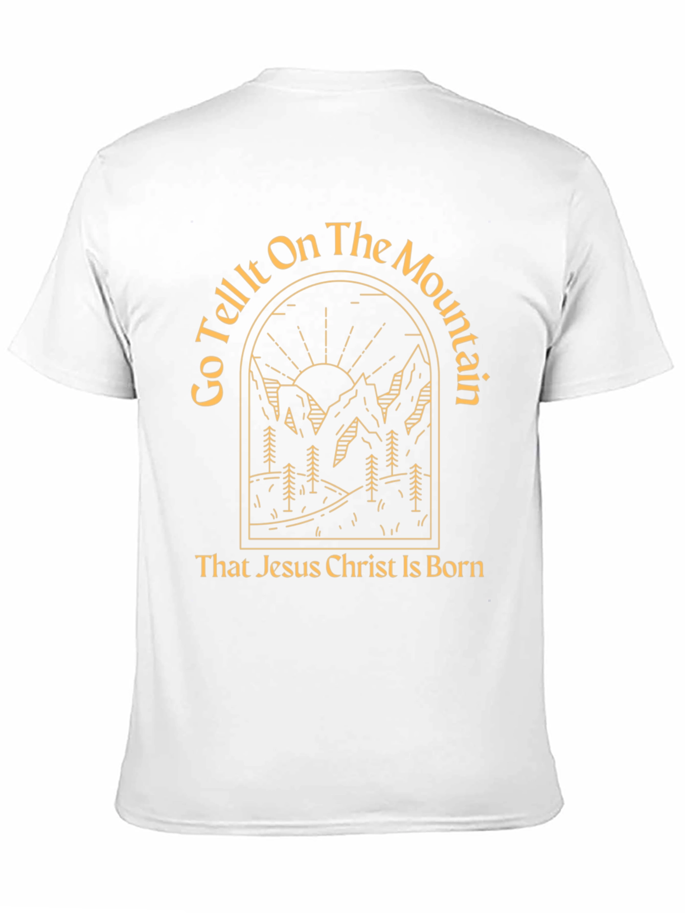 Go Tell It On The Mountain T-Shirt
