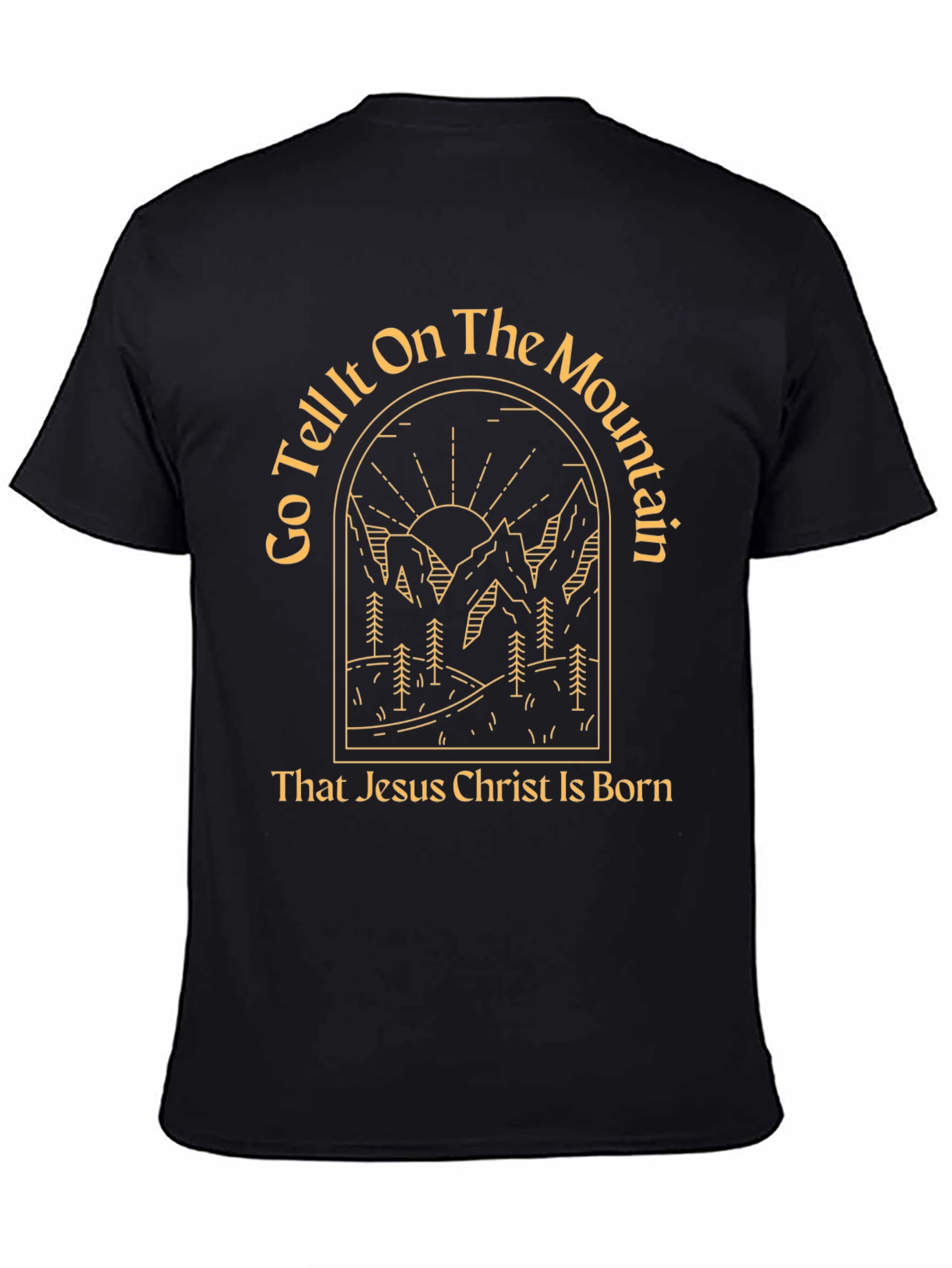 Go Tell It On The Mountain T-Shirt