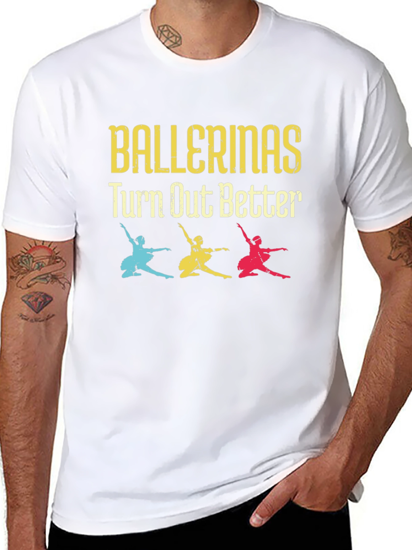Ballerinas Turn Out Better Tee