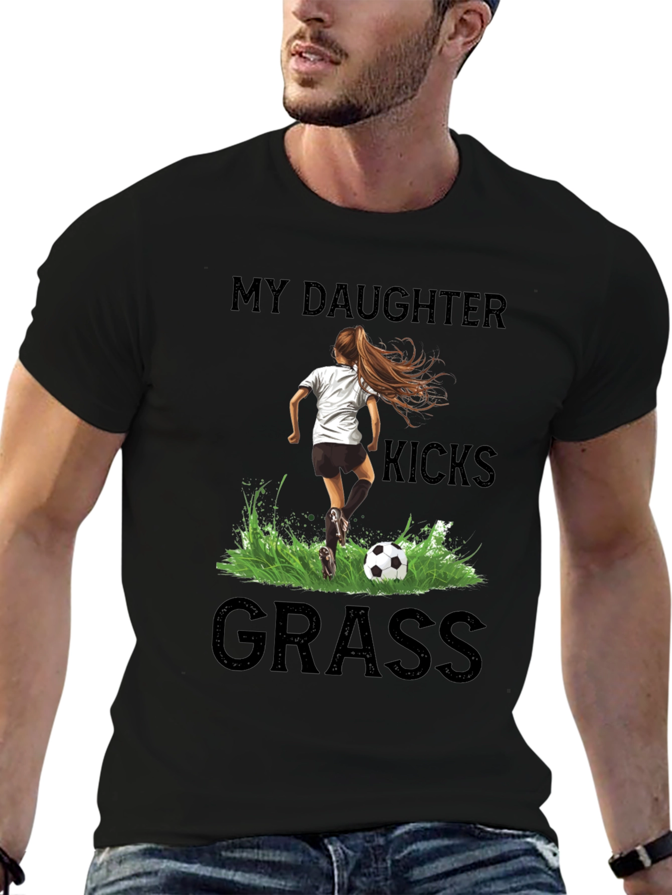 My Daughter Kicks Grass Soccer T-Shirt