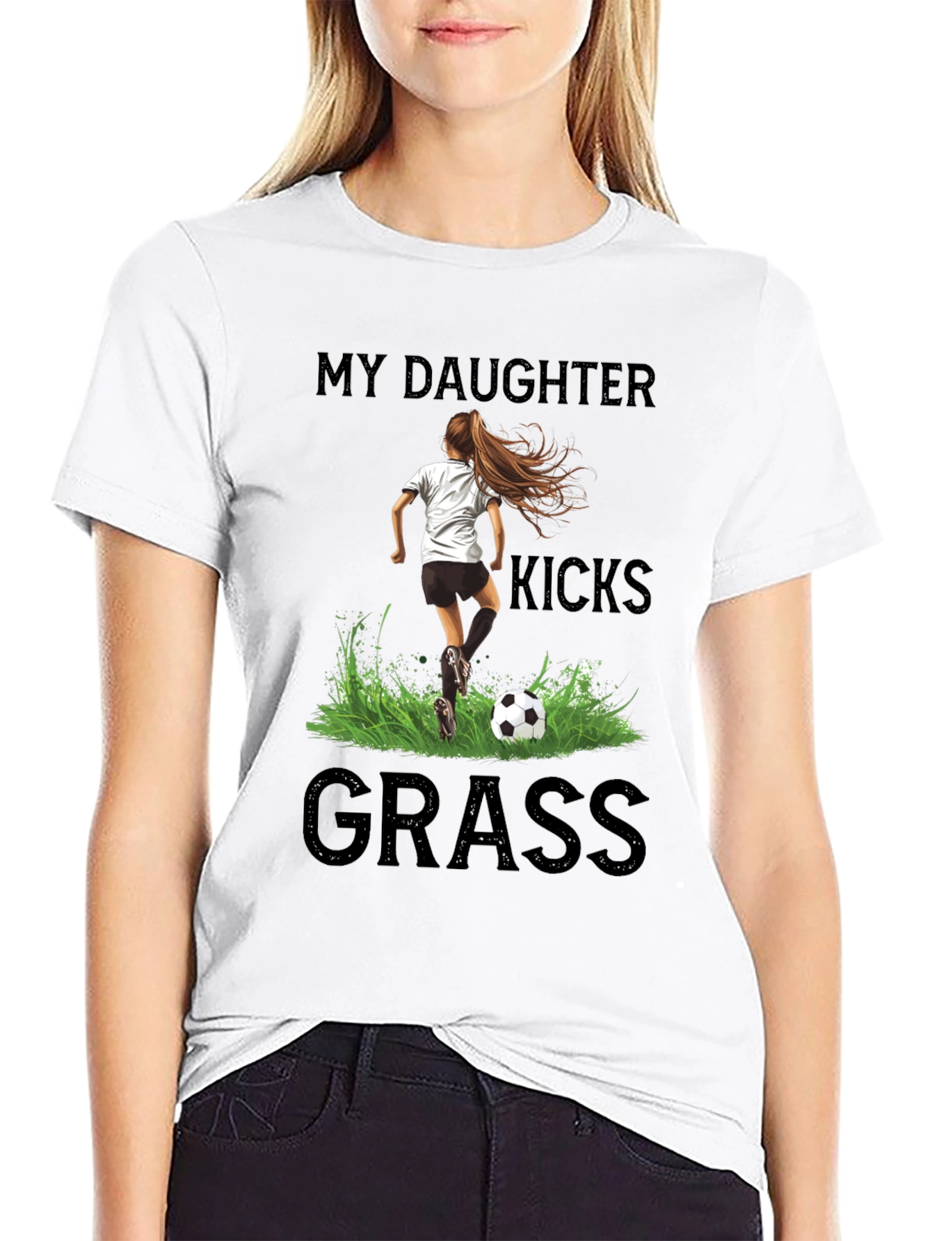 My Daughter Kicks Grass Soccer T-Shirt