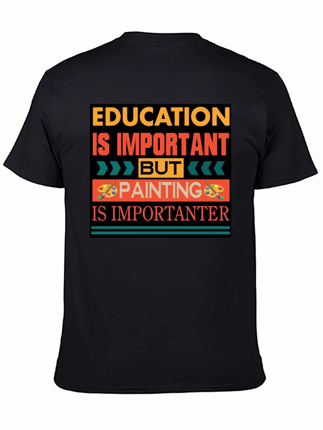 Education vs Painting Graphic Tee