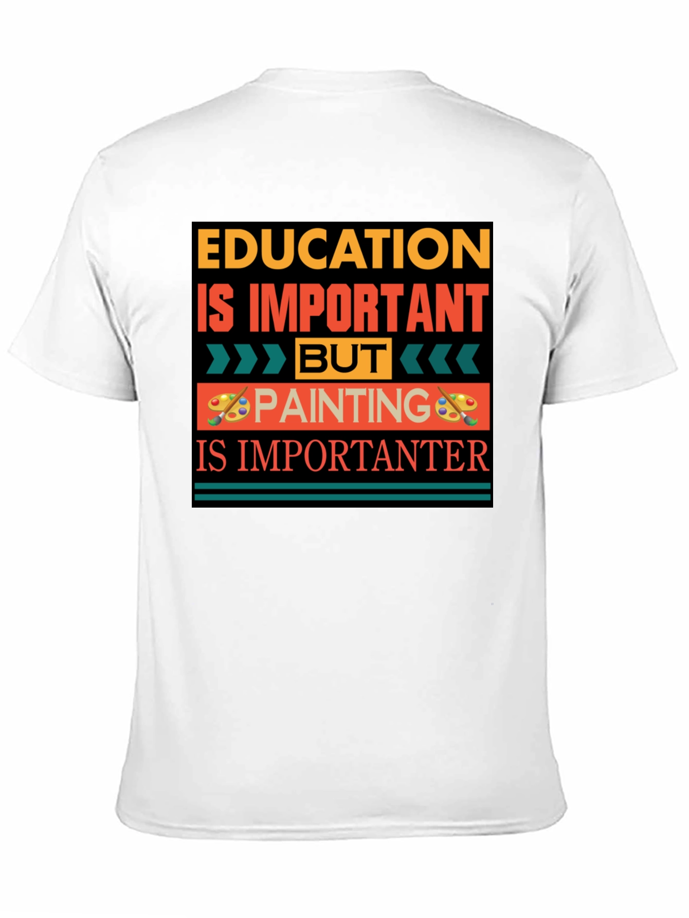 Education vs Painting Graphic Tee