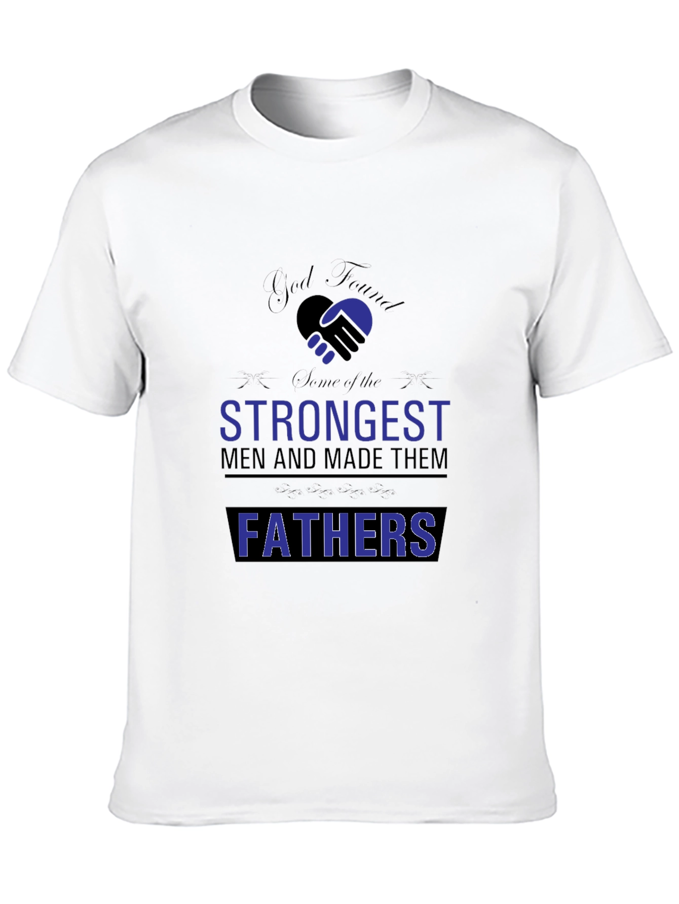 Strongest Fathers Black T-Shirt - Gift for Dad