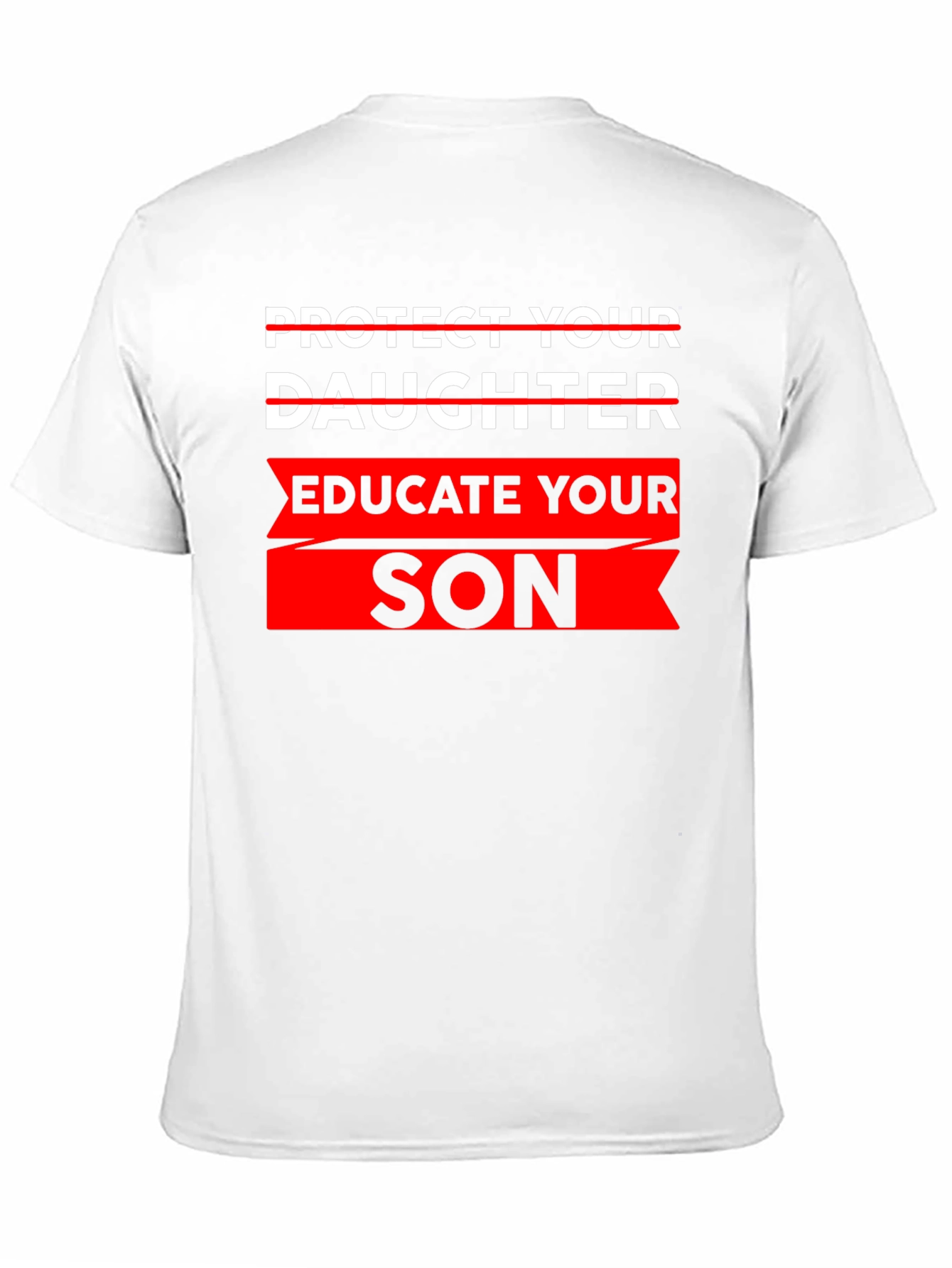 Educate Your Son T-Shirt