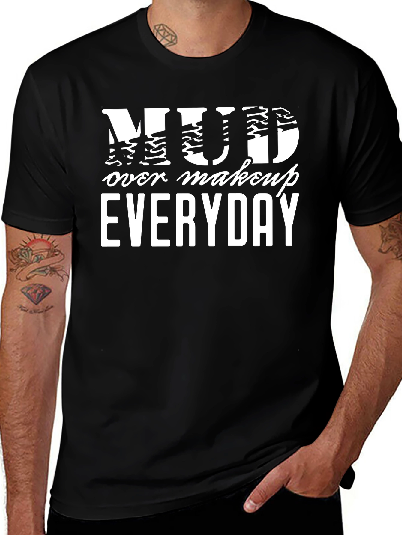 Mud Over Makeup Everyday Black T-Shirt