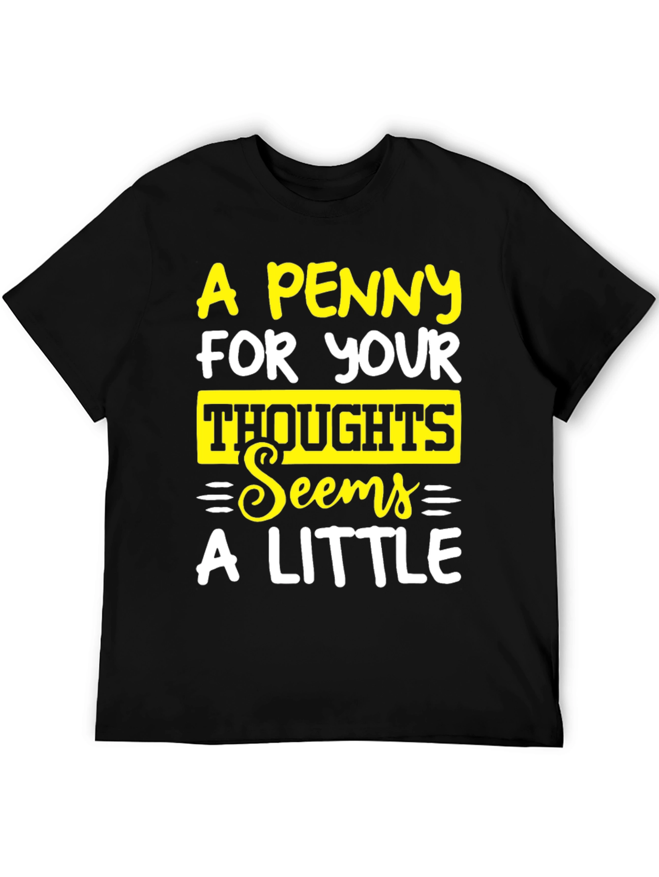 A Penny For Your Thoughts Graphic Tee
