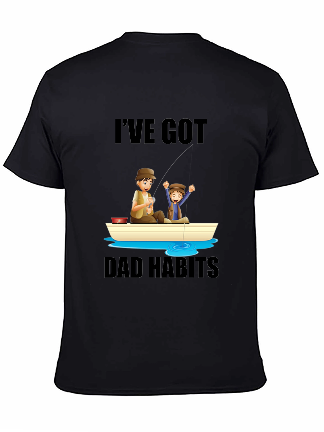 Dad Habits T-Shirt - Fishing Father & Son Design